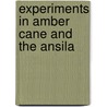 Experiments In Amber Cane And The Ansila by Madison Wisconsin. Experimental Farm