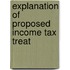 Explanation Of Proposed Income Tax Treat