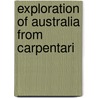 Exploration Of Australia From Carpentari door William Landsborough