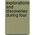 Explorations And Discoveries During Four