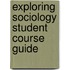 Exploring Sociology Student Course Guide