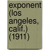 Exponent (Los Angeles, Calif.) (1911) by Los Angeles State Normal School