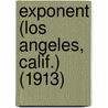 Exponent (Los Angeles, Calif.) (1913) by Los Angeles State Normal School
