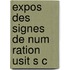 Expos  Des Signes De Num Ration Usit S C