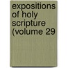 Expositions Of Holy Scripture (Volume 29 by Alexander Maclaren