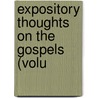 Expository Thoughts On The Gospels (Volu by Anthony Ryle