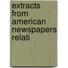 Extracts From American Newspapers Relati door New Jersey Historical Society