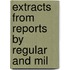 Extracts From Reports By Regular And Mil