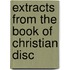 Extracts From The Book Of Christian Disc