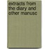 Extracts From The Diary And Other Manusc