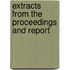 Extracts From The Proceedings And Report