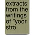 Extracts From The Writings Of "Yoor Stro