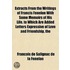 Extracts From The Writings Of Francis Fe