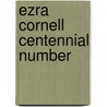 Ezra Cornell Centennial Number by Unknown