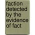 Faction Detected By The Evidence Of Fact