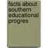 Facts About Southern Educational Progres