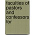 Faculties Of Pastors And Confessors For