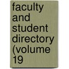 Faculty And Student Directory (Volume 19 door University Of Illinois 1n