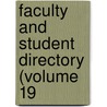 Faculty And Student Directory (Volume 19 by University Of Illinois 1n