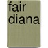 Fair Diana