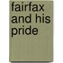 Fairfax And His Pride