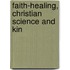 Faith-Healing, Christian Science And Kin