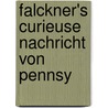 Falckner's Curieuse Nachricht Von Pennsy by Daniel Falckner
