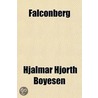 Falconberg by Hjalmar Hjorth Boyesen