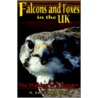 Falcons And Foxes In The U.K. by A. Lee Chichester