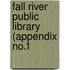 Fall River Public Library (Appendix No.1