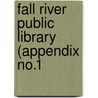 Fall River Public Library (Appendix No.1 door Fall River Public Library