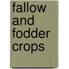 Fallow And Fodder Crops door John Wrightson