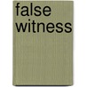 False Witness door Harvey Matusow