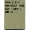 Family And Development; Summary Of An Ex door National Research Council Population