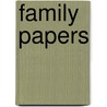 Family Papers by Stacey B. Day