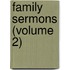 Family Sermons (Volume 2)