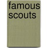 Famous Scouts by Charles Haven Ladd Jonhston