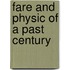 Fare And Physic Of A Past Century