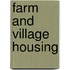 Farm And Village Housing