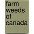 Farm Weeds Of Canada