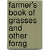 Farmer's Book Of Grasses And Other Forag