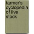 Farmer's Cyclopedia Of Live Stock