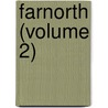 Farnorth (Volume 2) by Theo Kennedy