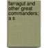 Farragut And Other Great Commanders; A S