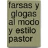 Farsas Y  Glogas Al Modo Y Estilo Pastor