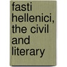 Fasti Hellenici, The Civil And Literary by Osbert Henry Fynes-Clinton