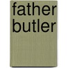 Father Butler by William Carleton