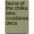 Fauna Of The Chilka Lake. Crustacea Deca