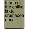 Fauna Of The Chilka Lake. Crustacea Deca door Stanley Kemp