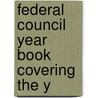 Federal Council Year Book Covering The Y by H.K. Carroll